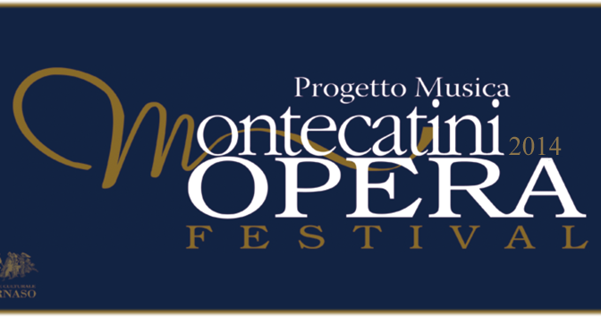Montecatini Opera Festival 2014 di Montecatini Terme